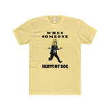 [Men] John Wick - Don't Hurt My Dog Statement Tee V2